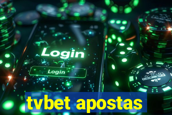 tvbet apostas