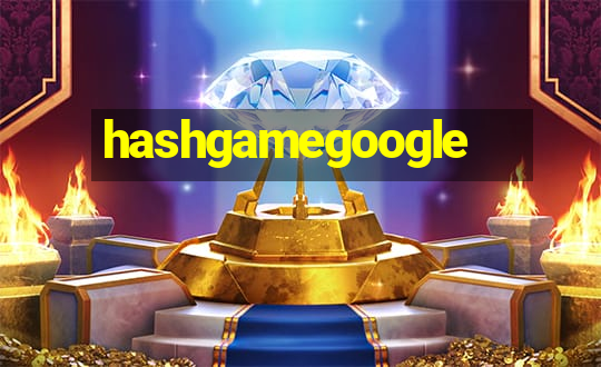 hashgamegoogle