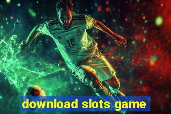 download slots game