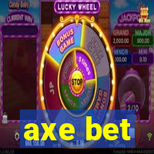 axe bet