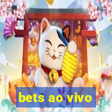 bets ao vivo