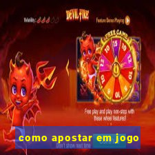 como apostar em jogo