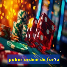 poker ordem de for?a