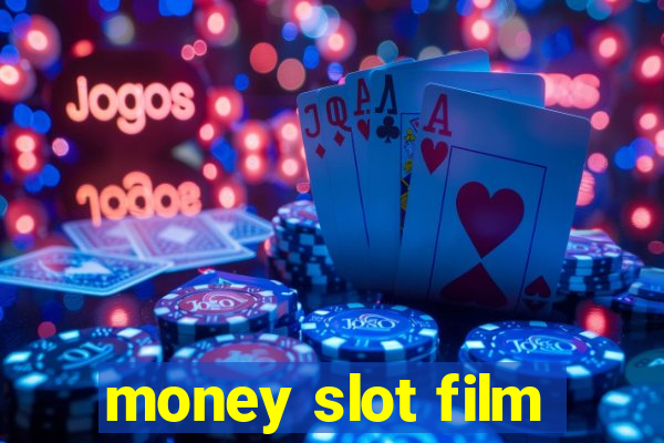 money slot film