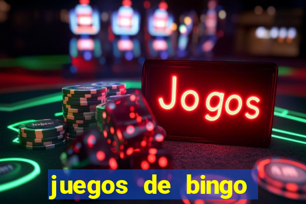 juegos de bingo dinero real