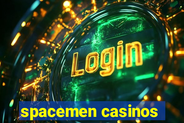 spacemen casinos