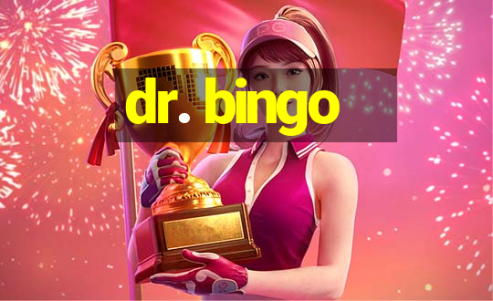 dr. bingo