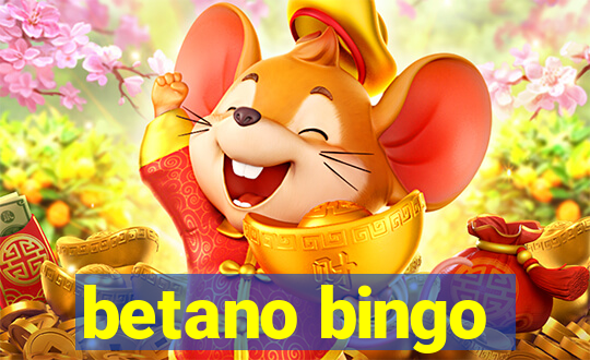 betano bingo