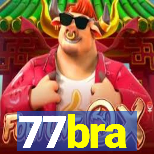 77bra