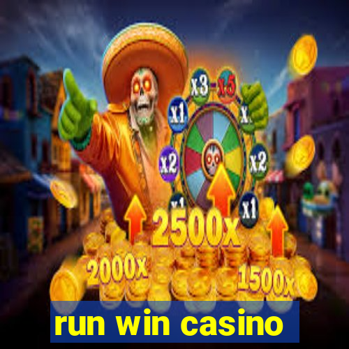 run win casino