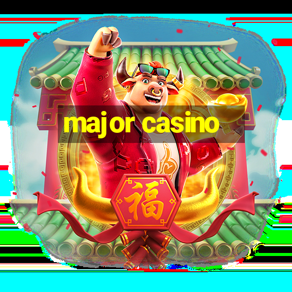 major casino