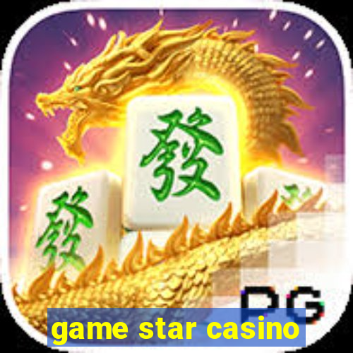 game star casino