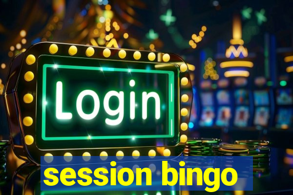 session bingo