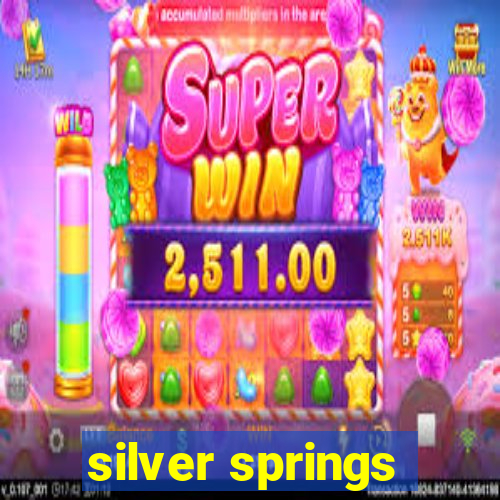 silver springs