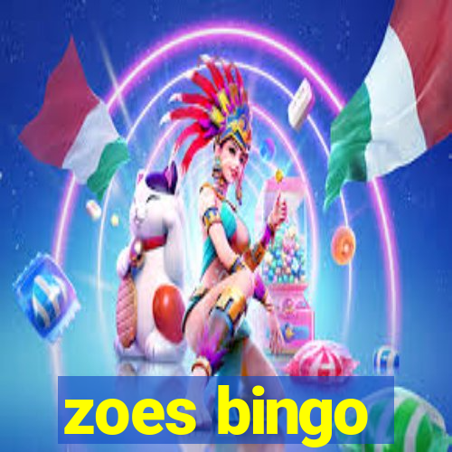 zoes bingo