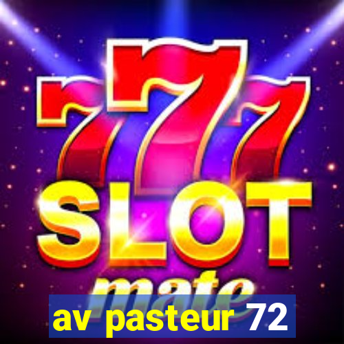 av pasteur 72