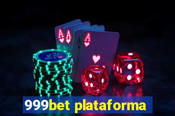 999bet plataforma