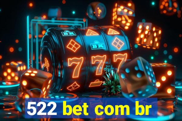 522 bet com br