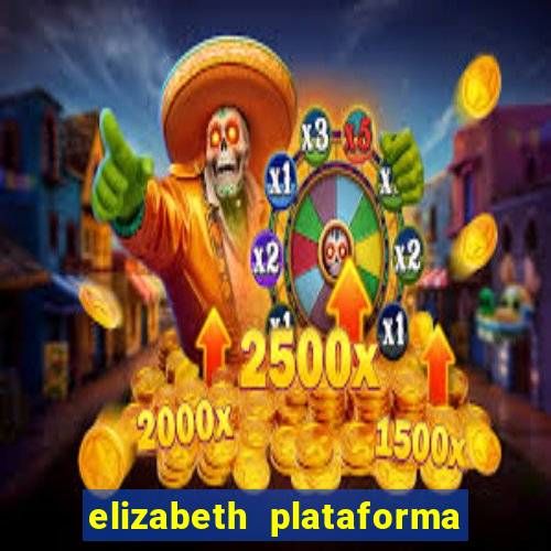 elizabeth plataforma de jogos