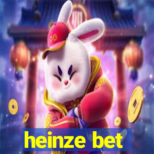 heinze bet