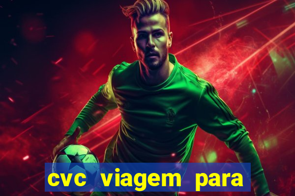 cvc viagem para porto seguro