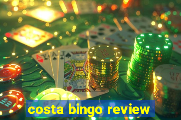 costa bingo review