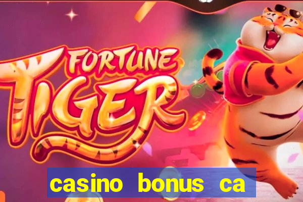 casino bonus ca 888 casino bonus