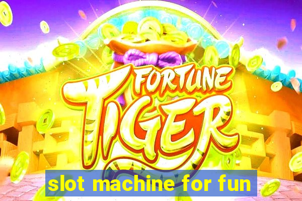 slot machine for fun