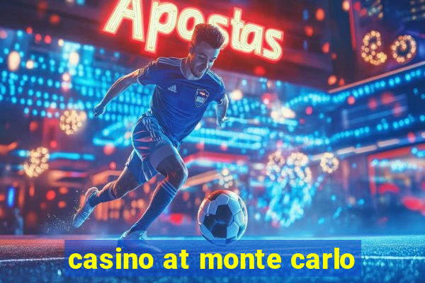 casino at monte carlo