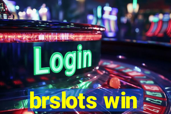 brslots win