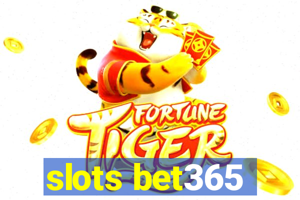 slots bet365