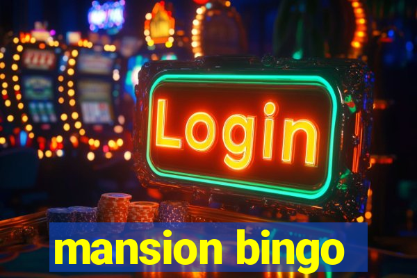 mansion bingo