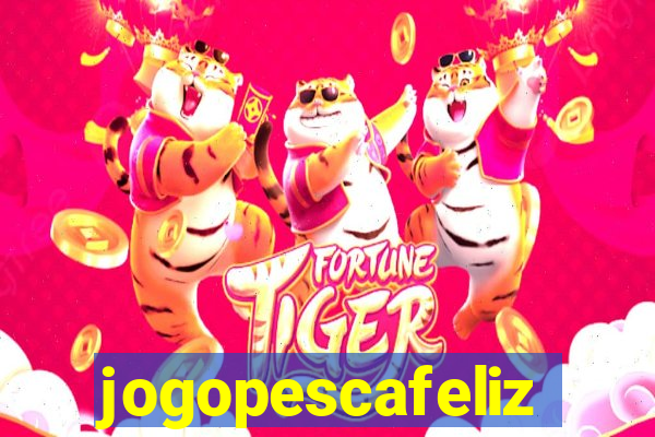 jogopescafeliz