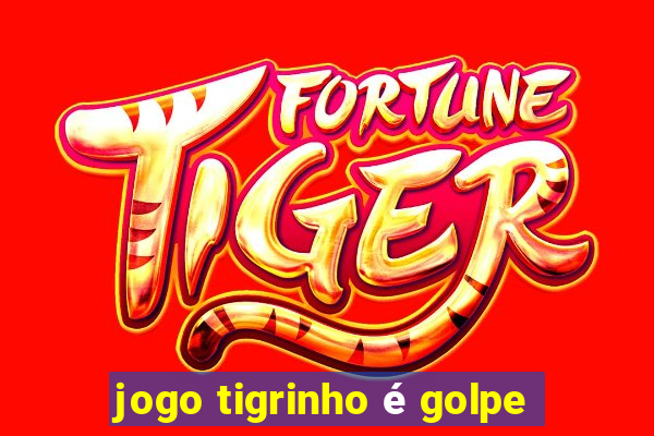 jogo tigrinho é golpe