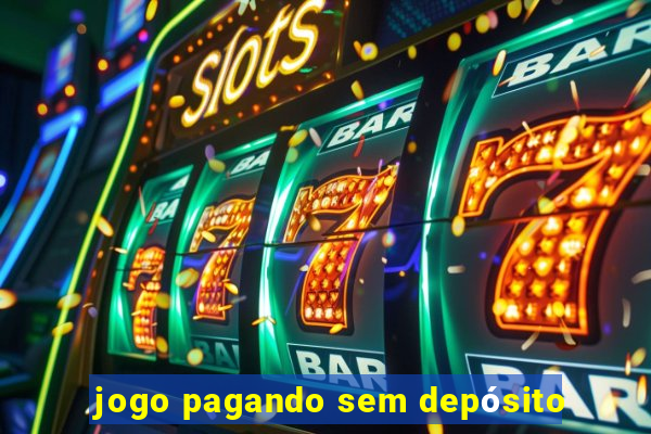 jogo pagando sem depósito