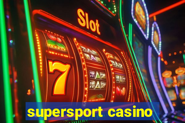 supersport casino