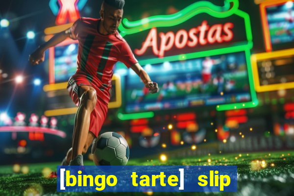 [bingo tarte] slip & stop 1988 part 1