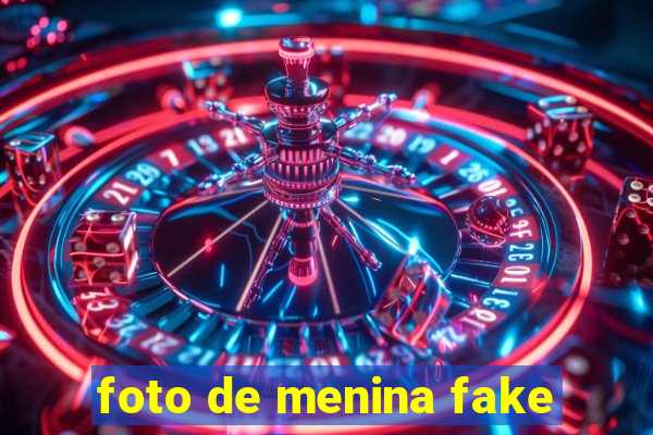 foto de menina fake