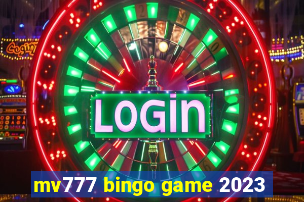 mv777 bingo game 2023