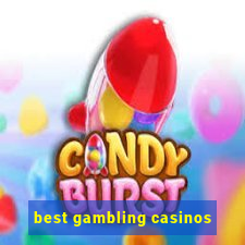 best gambling casinos