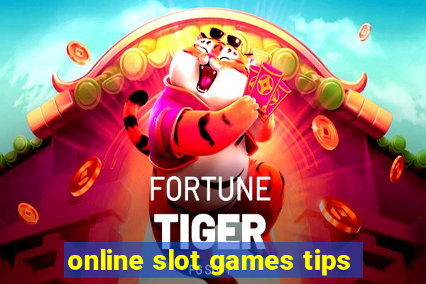 online slot games tips