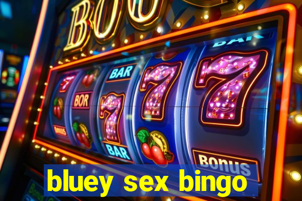 bluey sex bingo