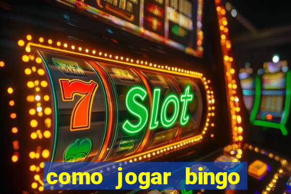 como jogar bingo no celular