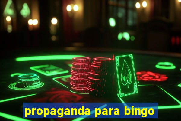 propaganda para bingo