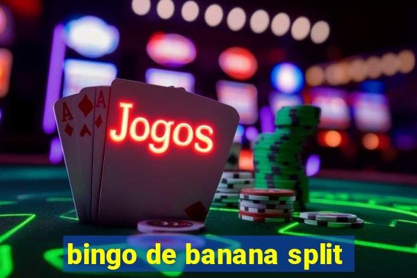 bingo de banana split