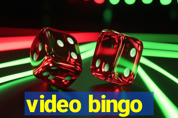 video bingo