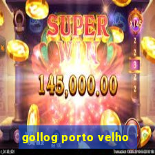 gollog porto velho