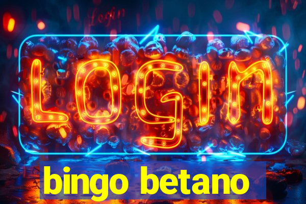 bingo betano