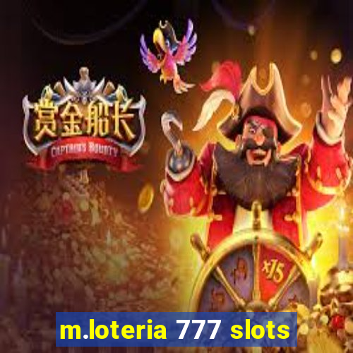 m.loteria 777 slots