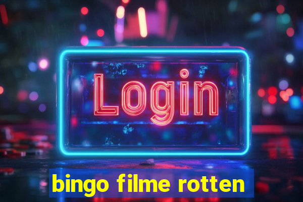 bingo filme rotten